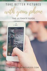 How To Take Better Pictures With Your Phone Growing Up Zee Cool Pictures Pictures Phone Photography