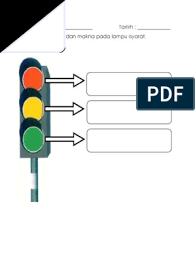 Dihadapan akan ada lampu isyarat. Lembaran Kerja Lampu Isyarat Docx