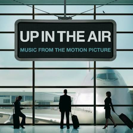 Up In The Air [Music From The Motion Picture] - Compilation by Various  Artists | Spotify