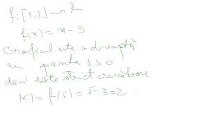 Daca exista x1 i astfel incat f(x) f(x1), x i, atunci f(x1) se numeste minimumul local al functiei f pe multimea i si minim local pentru functia f pe i. Determinati Valoarea Maxima A Functiei F 1 5 R F X X 3 Brainly Ro