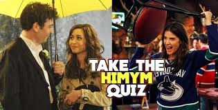 Ask questions and get answers from people sharing their experience with risk. The Ultimate How I Met Your Mother Quiz Devsari