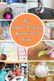 25 Indoor Energy Burners For Kids Rainy Day Activities For Kids Physical Activities For Kids Indoor Activities For Kids