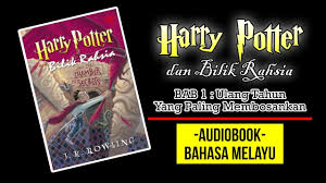 Harry Potter Dan Bilik Rahsia Bab 1 Malay Audiobook Youtube