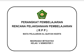 Bagi yang membutuhkan soal uas qur'an hadits bagi siswa/i kelas 7, kalian bisa menggunakan soal qur'an hadits kelas 7 semester 1 kurikulum 2013 sebagai bahan latihan dirumah. Rpp Al Qur An Hadits Kls 5 Madrasah Ibtidaiyah Mi Semester 1 File Guru Now