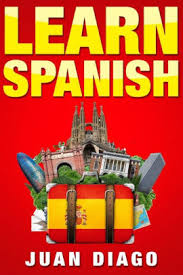 This book includes:learn spanish for beginnerslearn spanish for intermediate userslearn spanish for advanced usersspanish short stories for from science fiction to fantasy, to crime and thrillers, short stories in spanish for beginners will make learning spanish easy and enjoyable. Learn Spanish A Fast And Easy Guide For Beginners To Learn Conversational Spanish Language Instruction Learn Language Foreign Language Book 1 By Juan Diago Paperback Barnes Noble