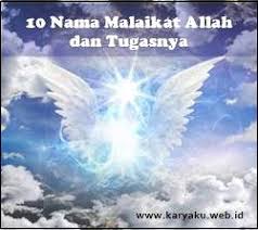 Nama malaikat dan tugasnya sebagai seorang muslim, kita wajib untuk mengimani adanya malaikat. 10 Nama Malaikat Dan Tugasnya Yang Wajib Diketahui Karyaku 2020 2021