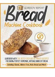 It's official.i am in love! Download Pdf Bread Machine Cookbook Guidebook With The Best Ever Br