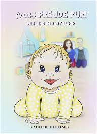 Babytagebuch - (Vor-) Freude Pur ! Wir sind im Babyglück | Kinkerlitzchen.de