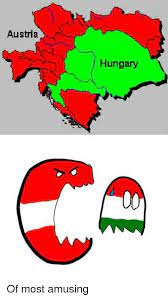 See, rate and share the best austria hungary memes, gifs and funny pics. Austria Hungary Of Most Amusing Dank Meme On Me Me