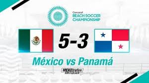 Panamá llegaría para quedarse con el primer puesto por encima de méxico. Mexico 5 3 Panama Futbol Playa Premundial Concacaf Youtube