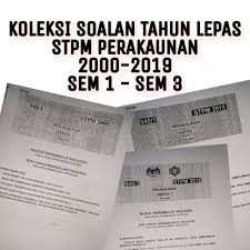 Download as docx, pdf, txt or read online from scribd. Stpm Perakaunan Soalan Tahun Lepas Past Year Questions Shopee Malaysia