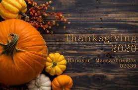 Celebrated on the fourth thursday of november in the united states and on the second monday of october in canada, thanksgiving is a national holiday! Thanksgiving 2020 Covid 19 Reminders And Considerations Hanover Ma