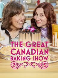 Canadian version of hit british baking competition. The Great Canadian Baking Show Watch Season 2 Episodes Tv Guide