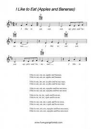 I Like To Eat Apples And Bananas Funny Songs For Kids Free Sheet Music Lyrics And Chords For Classic Children Funny Songs For Kids Funny Songs Kids Songs