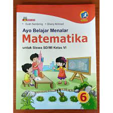 Seperti yang diketahui, kurikulum 2013 terus mengalami pengembangan. Buku Ayo Belajar Menalar Matematika Sd Kelas 6 Kurikulum 2013 Revisi Shopee Indonesia