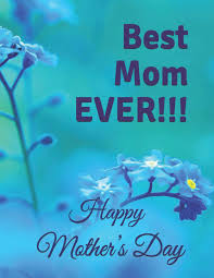 Best Mom Ever Happy Mother S Day Adult Coloring Book Mother S Day Gift With Greeting Card Mothers Day Gifts Www Gifts Mothers Day Com 9781091836204 Amazon Com Books