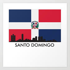 Flag and anthem of dominican republic. Santo Domingo Skyline Dominican Republic Flag Art Print By Awesomeart Society6