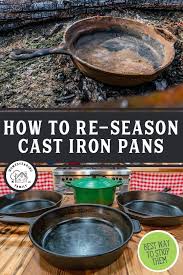 Learn How To Season Cast Iron The Right Way Whether It S A New Or Old Skillet Dutch Oven Griddle Seasoned Cast Iron Pan Seasoning Cast Iron Cast Iron Cooking