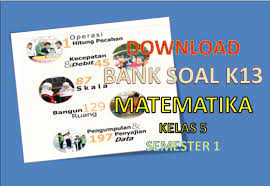 Aug 17, 2021 · soal ph mtk kelas 5 k13 & jawaban. Soal Uh Ph Matematika Kelas 5 Sd K13 Semester 1 Guru Berbagi
