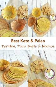 Best Keto Paleo Tortillas Taco Shells Nachos Only 1 5 G Net Carbs Per Tortilla Food Paleo Tortillas Low Carb Keto Recipes