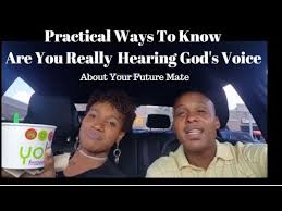 Are there signs you have met your soul mate? How To Hear God S Voice About Your Mate Future Mate Youtube