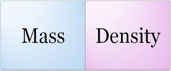 Difference Between Mass And Density With Comparison Chart