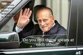 Prince phillip, duke of edinburgh, husband of queen elizabeth ii is famous for putting his royal foot in it as he proved with this famous quote to a scottish driving instructor. Prince Philip Racist Quotes Quotesgram
