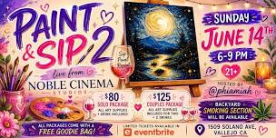 PAINT & SIP 2 live from NOBLE CINEMA STUDIOS