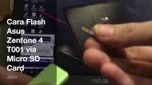 Kumpulan Cara Flash Asus Zenfone 4 T00i Tanpa Pc Video Tips In Diet