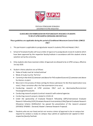 Writing a letter of permission to conduct research in any organization basically comes in two ways. Upm International Students Association Guidelines On Permission For Postgraduate Research Students To Be At Upm Campus Serdang And Bintulu These Guidelines Are Applicable During The Period Of Conditional Movement Control Order