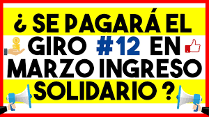 Este dinero ya no será consignado por el departamento nacional de planeación, sino que la entidad encargada será el departamento. Decimo Segundo 12 Giro Ingreso Solidario Marzo 2021