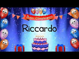 Tanti Auguri Di Buon Compleanno Riccardo Youtube Buon Compleanno Auguri Di Buon Compleanno Sorella Auguri Di Buon Compleanno