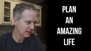 Creating a Plan for an Amazing Year (and Life)