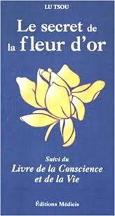 Amazon Fr Le Secret De La Fleur D Or Lu Tsou Livres Telechargement Pdf Gratuit Secret