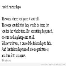 Friendships-faded-Quotes.jpg via Relatably.com