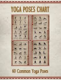 20 basic printable yoga poses for beginners to improve flexibility, posture, and to build a foundation for a get access to our yoga routines and pose sheet pdf's so we can help you: Yoga Poses Chart Englisches Buch Bucher De