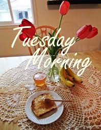 Check spelling or type a new query. 38 Good Morning Wishes On Tuesday