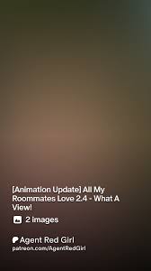 Animation Update] All My Roommates Love 2.4 - What A View! | Patreon