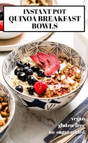 Instant Pot Quinoa Porridge Recipe Recipes Instant Pot Quinoa Breakfast Quinoa Bowl Recipe