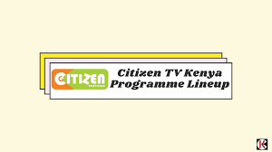Citizen tv is a national station in kenya owned by royal media services. Citizen Tv Programme Lineup Weekly Schedule Of Shows Just For Laughs Tv Programmes Kenya News