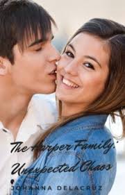 The Harper Family: Unexpected Chaos (Wattpad Version)