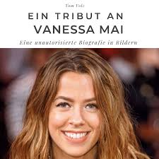 Ein Tribut an Vanessa Mai von Tom Volz (gebundenes Buch)