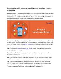 There is enormous android app makers are available online, but if you are looking to build the mobile app for your business at an affordable rate, then web2appz is the. Magento 2 Mobile App Builder