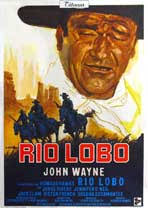 Rio Lobo Movie Posters From Movie Poster Shop