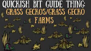 Don't Starve Together Quick Bit: Grass GeckkosGrass Gekko Farms - YouTube