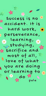 These 100 quotes will motivate you to do a little bit more and it is hard work, perseverance, learning, studying, sacrifice, and most of all, love of what you are final thoughts on hard work quotes. Success Is No Accident It Is Hard Work Perseverance Learning Studying Sacrifice And Most Of All Love Of What You Are Doin Learning Quotes Perseverance Learning