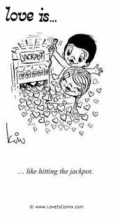 Hitting Jackpot Love Like The Islove Is Like Hitting The Jackpot Liebe Liebesbeweis Liebeszitate
