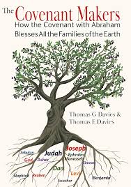 The Covenant Makers: Understanding God's Word and Blessings Through  Covenants with Abraham, Adam and Noah in the Old Testament of the Holy  Bible and ...