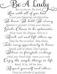 Dignity is as essential to human life as water, food, and oxygen. Be A Dignified Young Lady Inspirational Words Words Words Of Wisdom