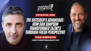 The Outsider's Advantage: How Dan Simpson Transformed Taziki's Through  Fresh Perspective